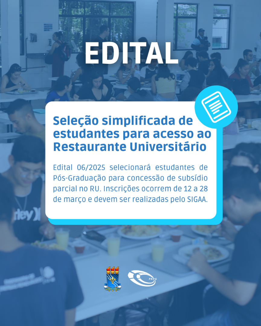 Edital 06/2025 concederá subsídio parcial no RU para mestrandos e doutorandos dos Campi I (João Pessoa), II (Areia), III (Bananeiras) e IV (Rio Tinto/Mamanguape).